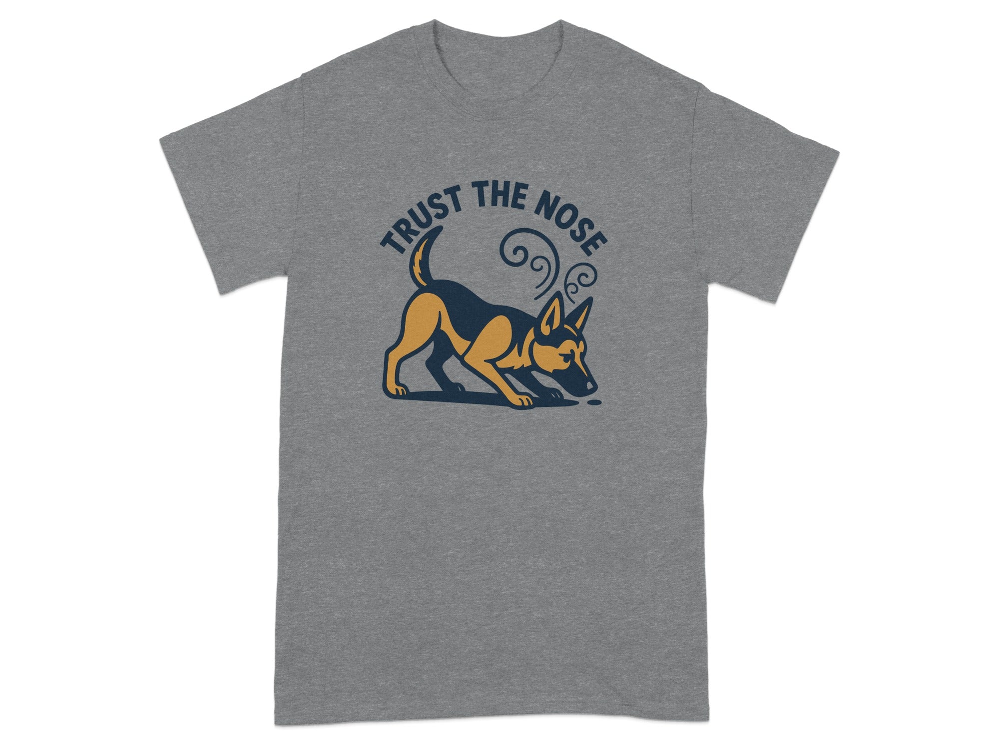 German Shepherd with "Trust the Nose" text graphic on a grey t-shirt.
