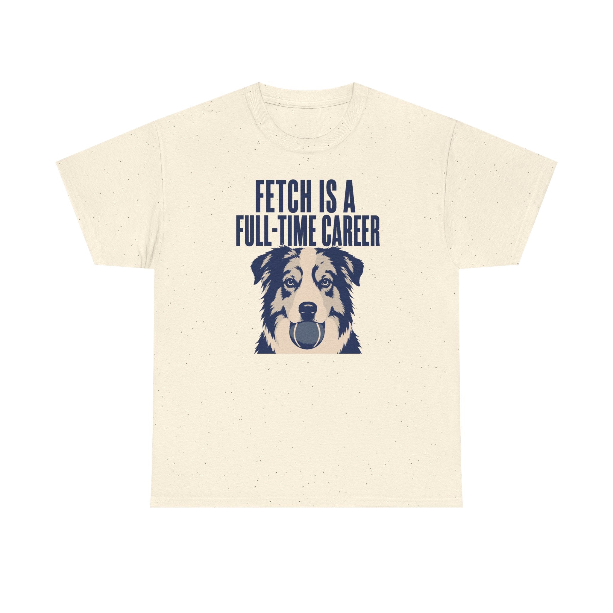 Fetch Career Aussie T-Shirt
