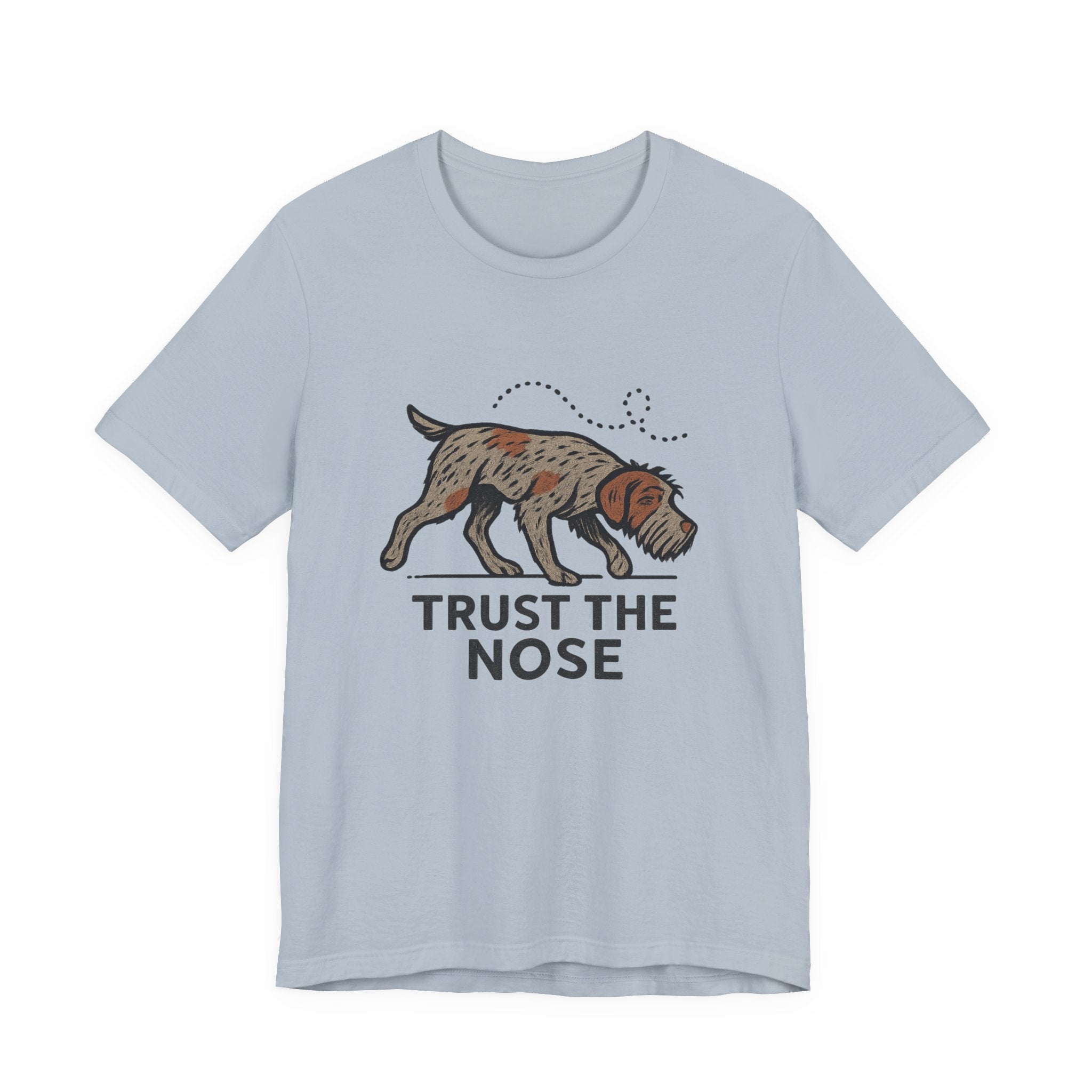 Wirehaired Pointing Griffon Trust the Nose Tee