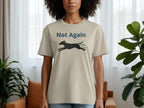 Not Again Running Dog Graphic Women's T-shirt