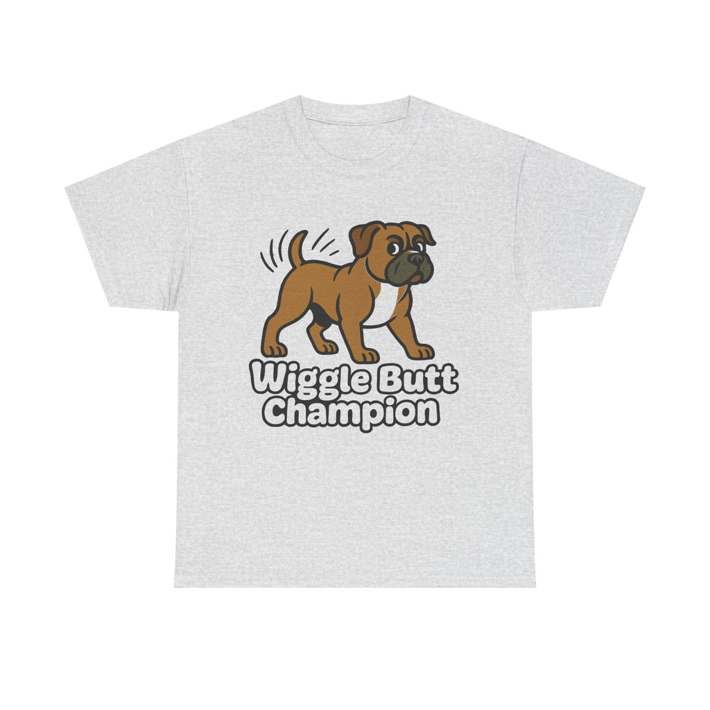 "Wiggle Butt Champion" Boxer Dog Unisex Tshirt