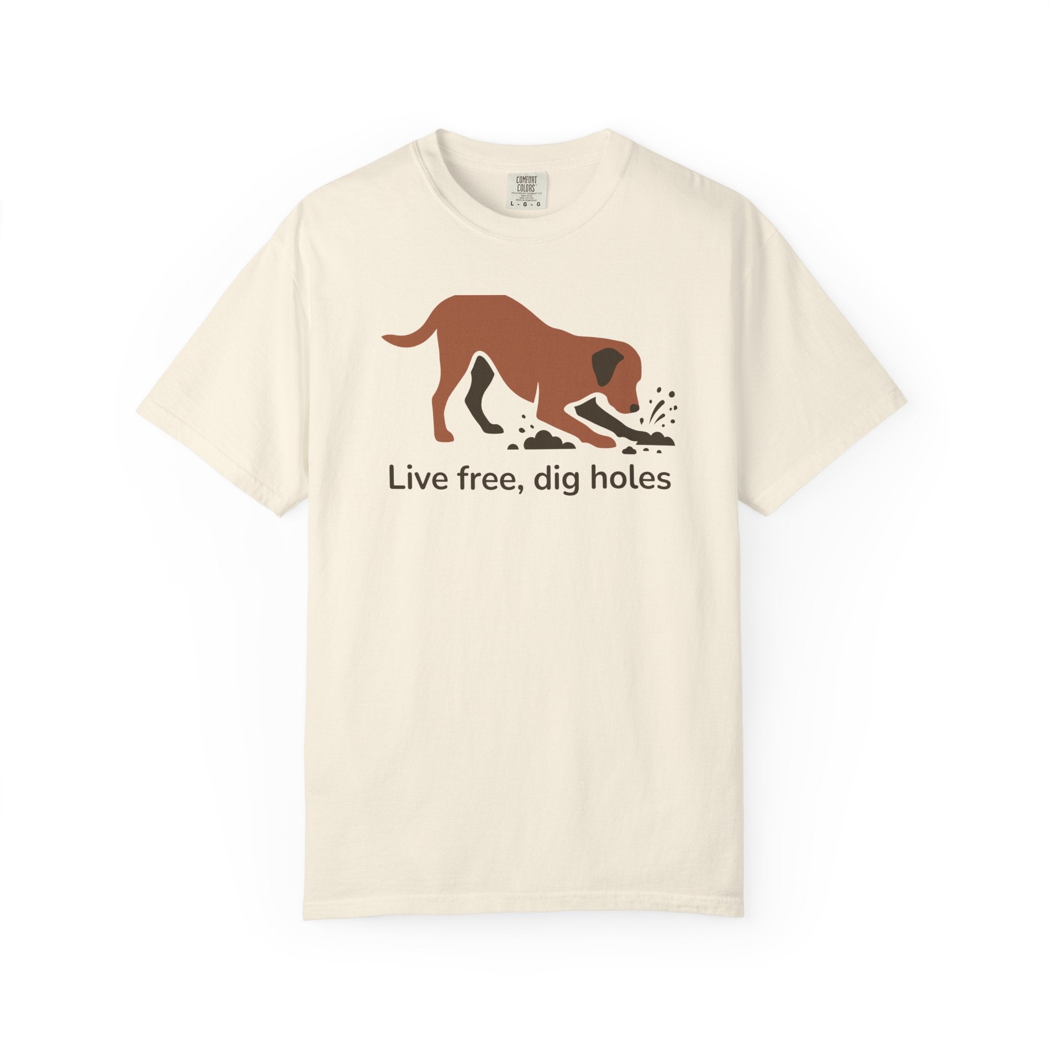 Live Free Dig Holes Lab T-Shirt