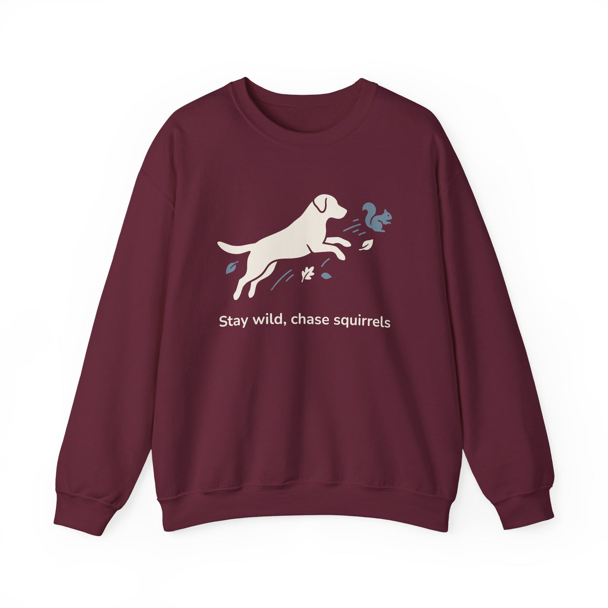 Stay Wild Labrador Sweatshirt