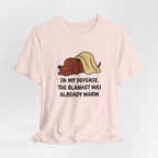 Dachshund Blanket Was Already Warm Tee