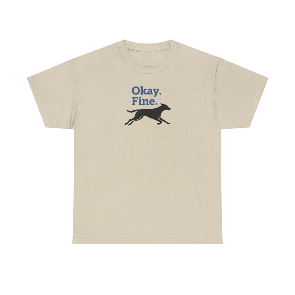 Okay Fine Running Dog Silhouette Fun Pet Lover T-Shirt
