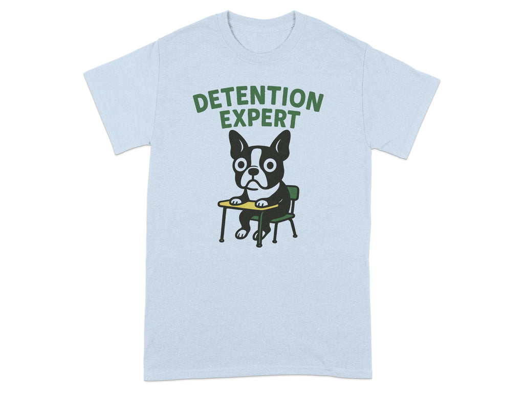 Detention Expert Dog Graphic Tee Ideal for Fun Outfit