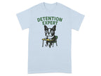 Detention Expert Dog Graphic Tee Ideal for Fun Outfit