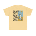Loud Days Howler Beagle T-Shirt