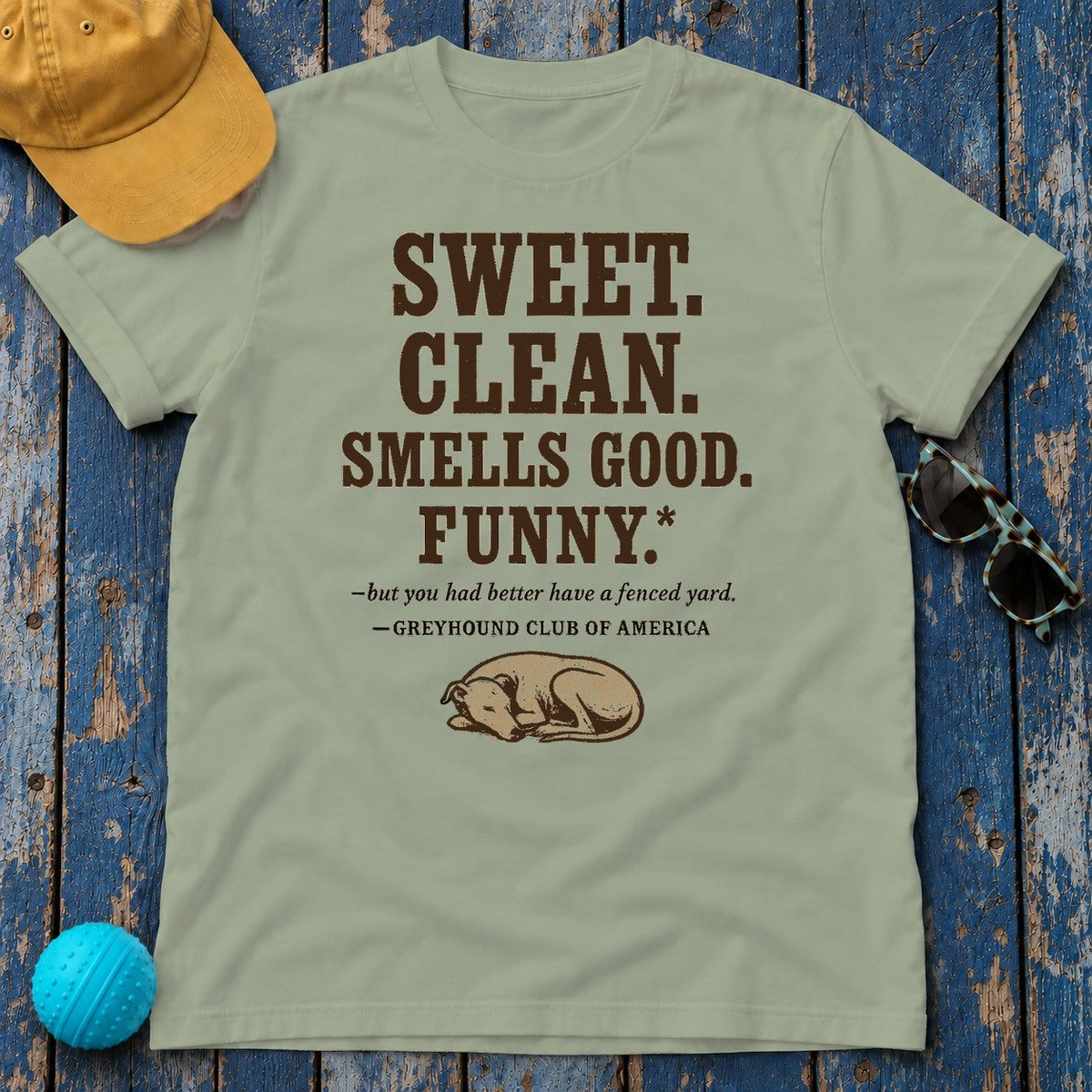 Greyhound Sweet Clean Smells Good Funny Tee in Sage