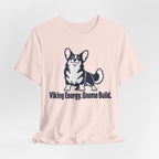 Viking Energy Gnome Build Corgi T-Shirt