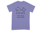 Line art of dog on leash with "Slow down, enjoy walks" text.