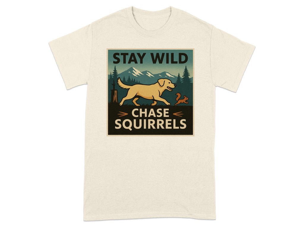 Cream t-shirt with vintage illustration of dog chasing squirrel, "Stay Wild Chase Squirrels".