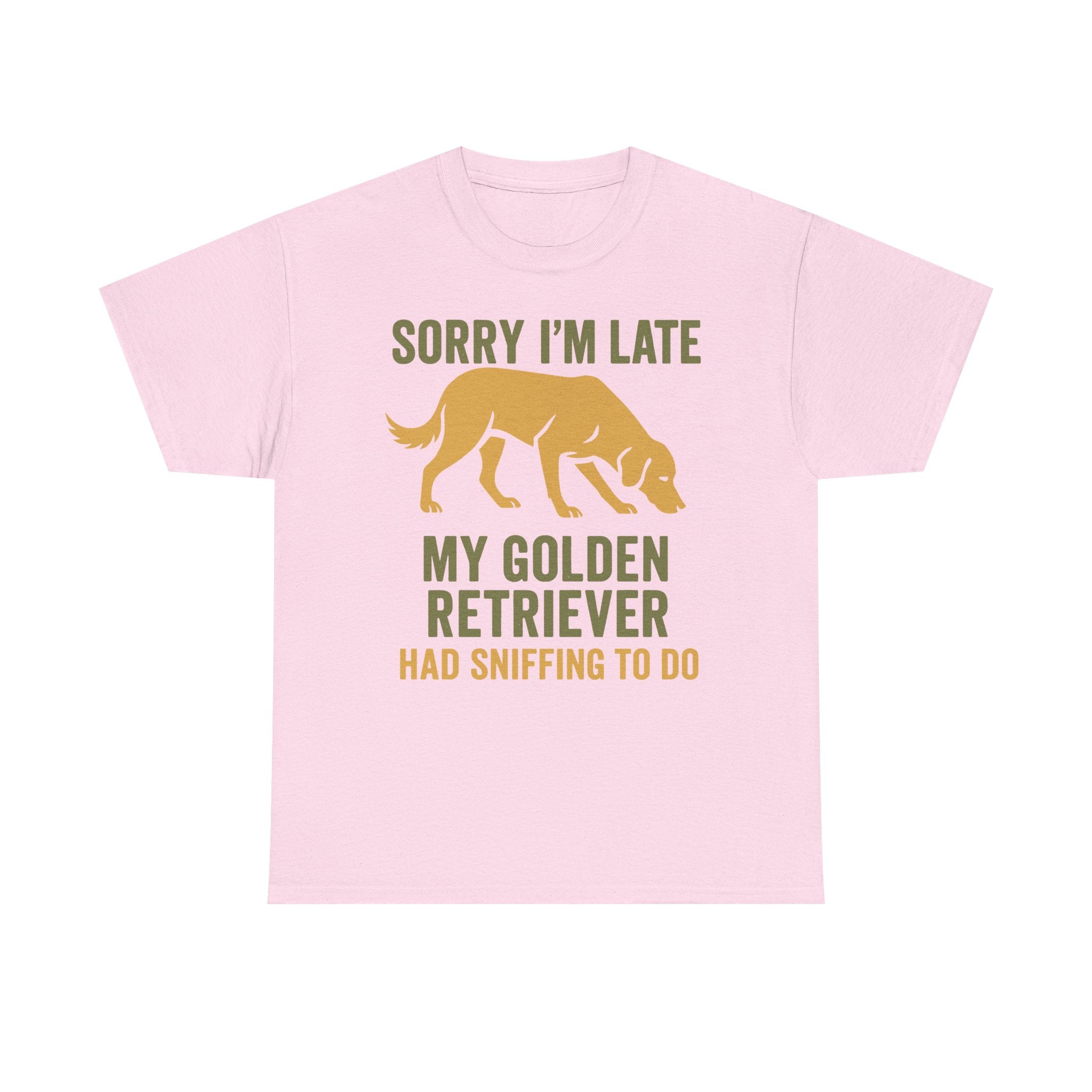Sorry I am Late Golden Retriever T-Shirt