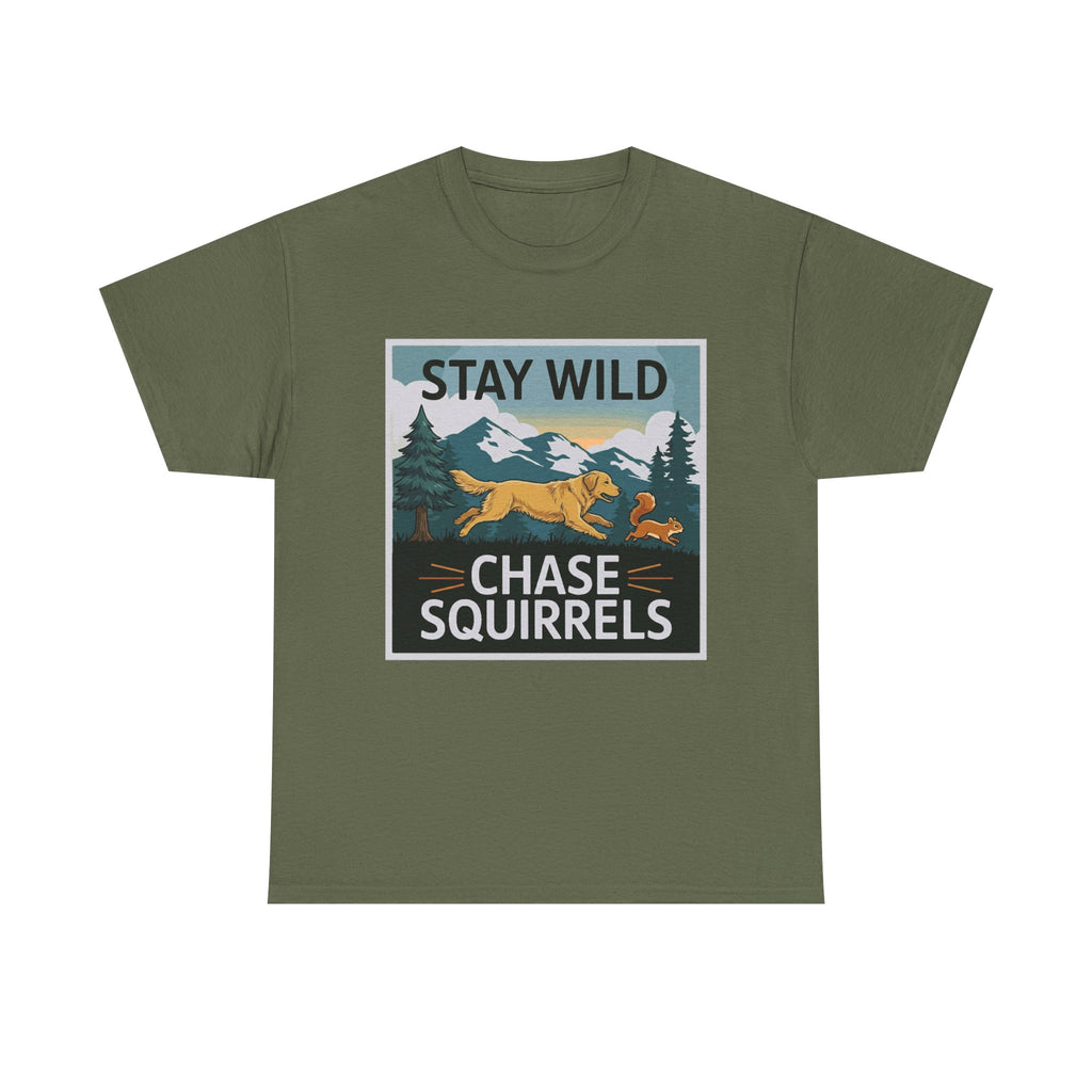 Stay Wild Chase Squirrels with Golden Retriever T-Shirt