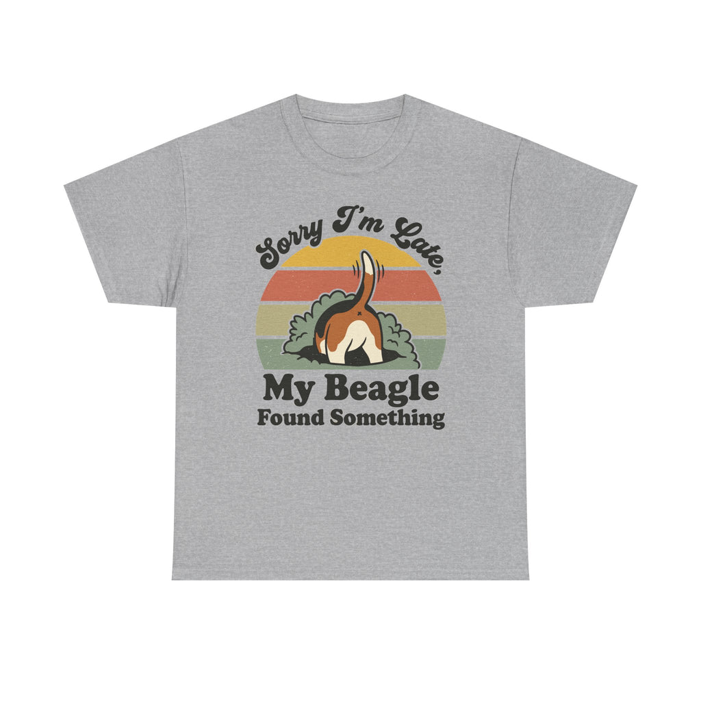 Sorry I'm Late Beagle T-Shirt