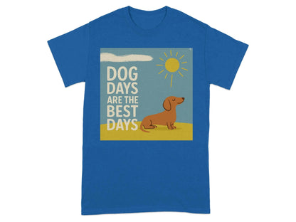 Dog Days Are The Best Days Dachshund T-Shirt Royal T-shirt