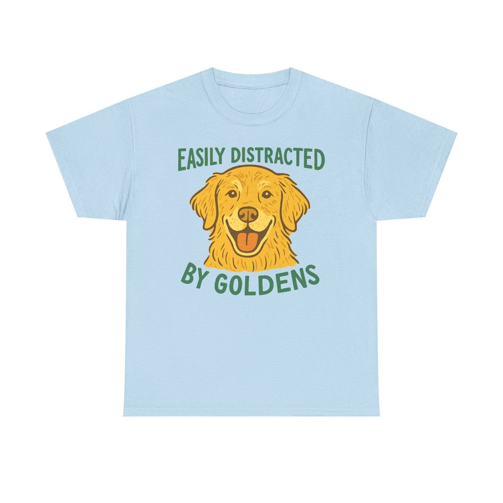 Easily Distracted By Goldens T-Shirt