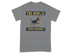 Grey t-shirt with "The Howl Is Always Necessary" and dog illustration.
