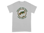 Grey t-shirt with circular graphic of a beagle and text "FOLLOW THE NOSE LOSE THE DAY".