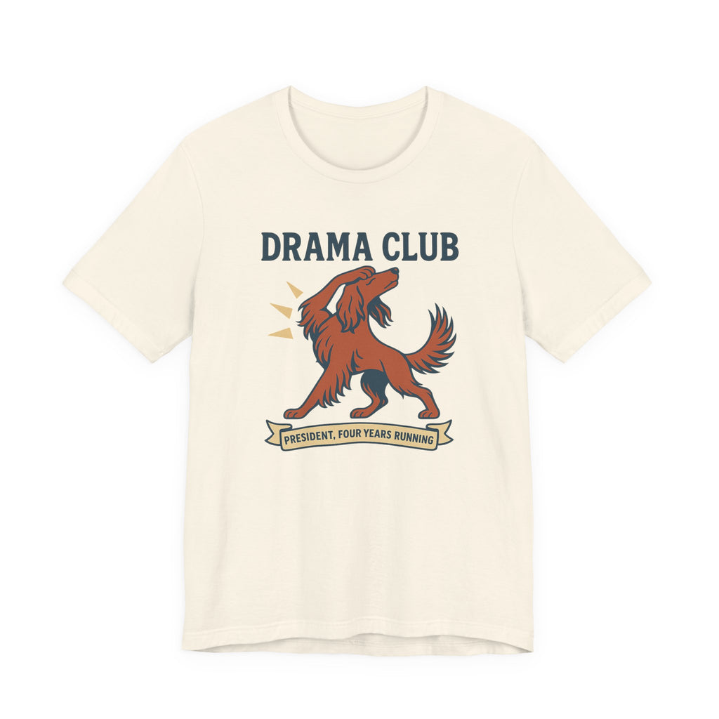 Irish Setter Drama Club President Tee