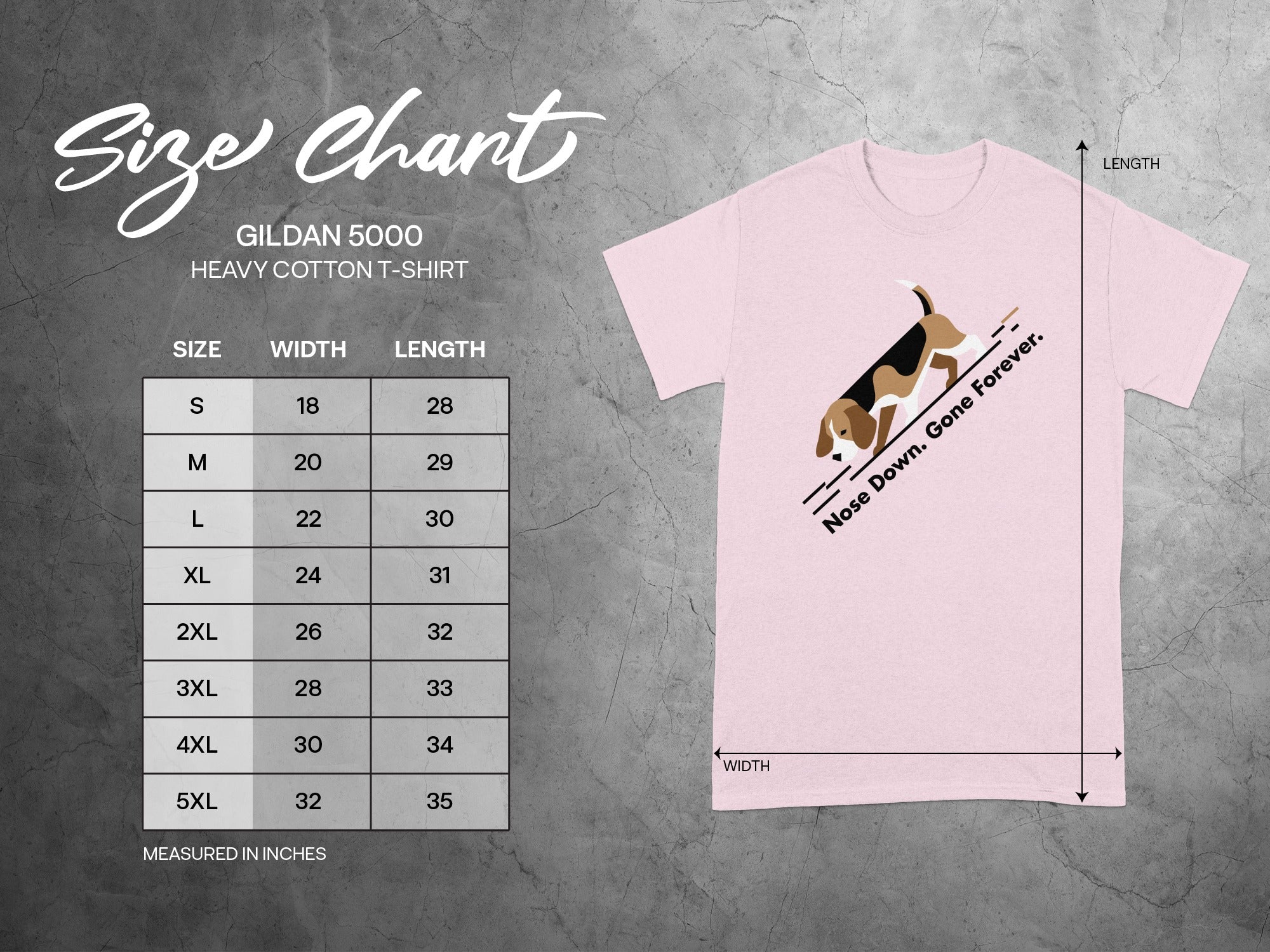 Gildan 5000 Heavy Cotton T-Shirt size chart and pink shirt with "Nose Down. Gone Forever."