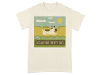 Dog Days Are The Best Days French Bulldog T-Shirt Natural T-shirt
