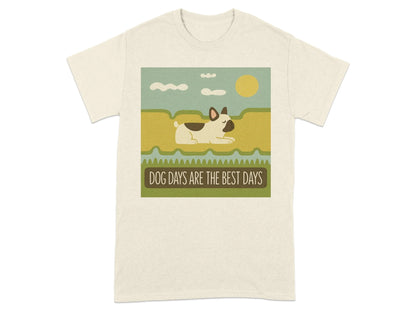 Dog Days Are The Best Days French Bulldog T-Shirt Natural T-shirt