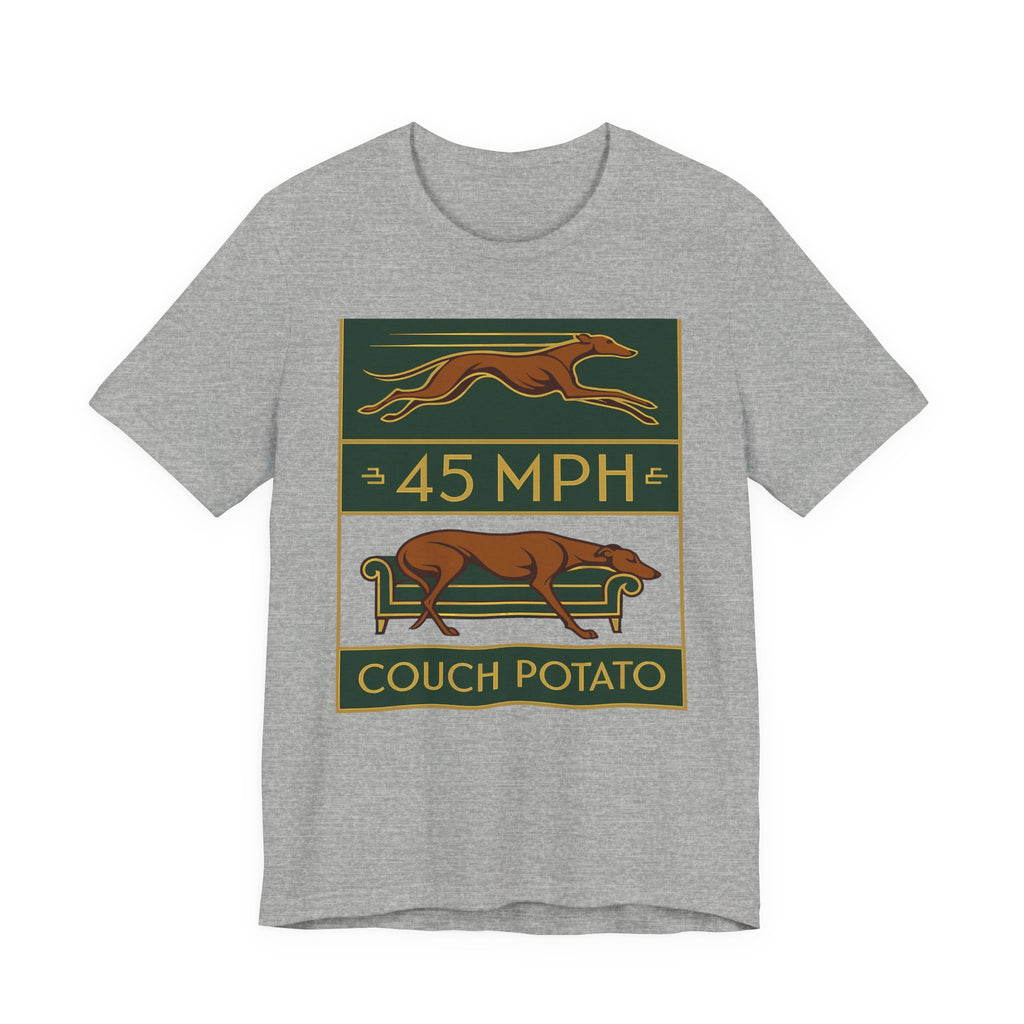 Greyhound 45 MPH Couch Potato Tee