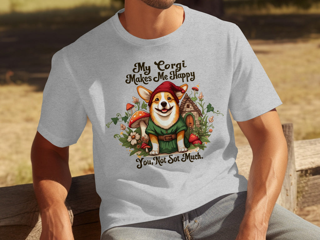 My Corgi Makes Me Happy You Not So Much T-shirt