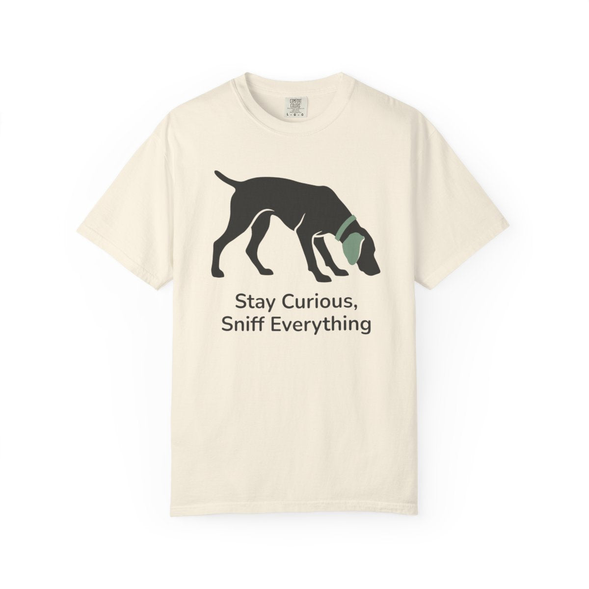 Stay Curious Sniff Everything Dog Themed T-Shirt