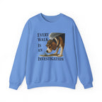 Every Walk Is An Investigation Beagle Sweatshirt