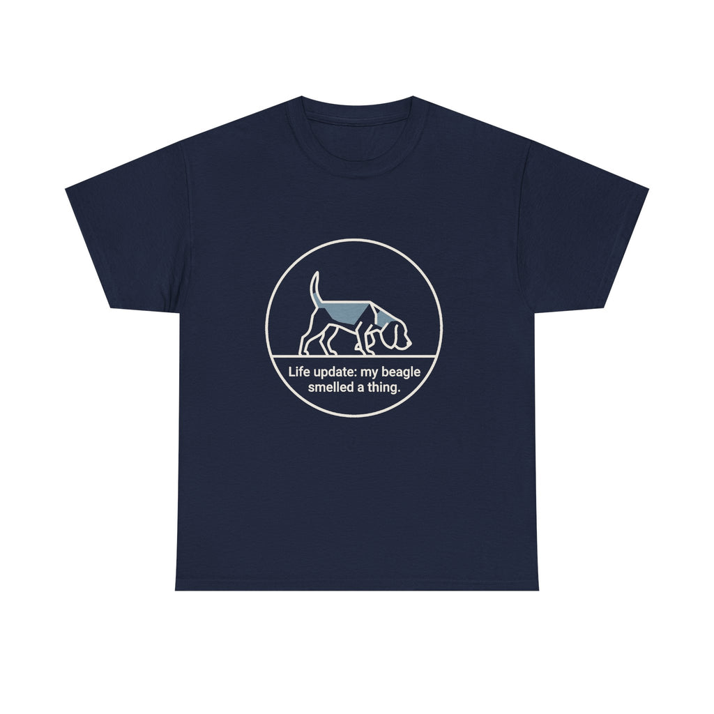 Beagle Smelled A Thing T-Shirt