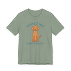 Vizsla Missed You Constantly Tee