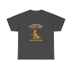 My German Shepherd Loves Me, You Not So Much - Funny German Shepherd Tee