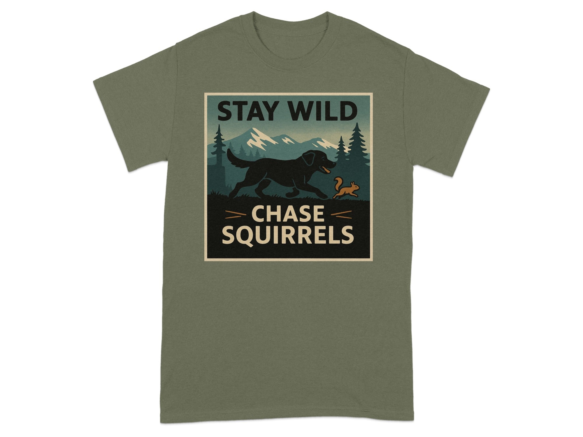 T-shirt graphic with black dog chasing squirrel with text: "STAY WILD CHASE SQUIRRELS".