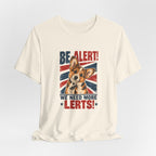 Corgi Be Alert We Need More Lerts Tee