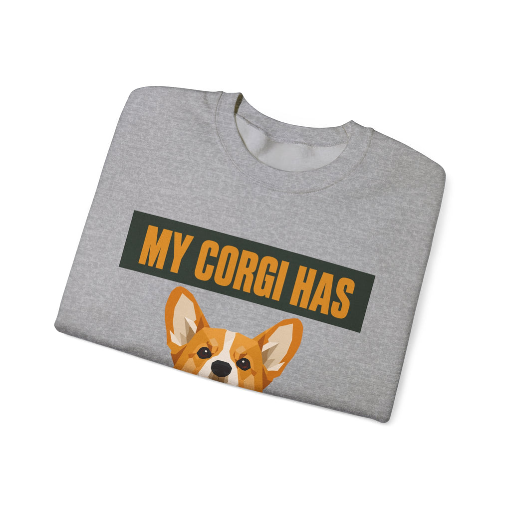 My Corgi Has Loud Opinions Sweatshirt