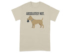 Absolutely Not Dog Graphic Short Sleeve T-Shirt
