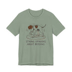 Pointer Strong Opinions About Bedding T-shirt