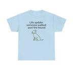 Life Update Reactive Dog Graphic T-Shirt