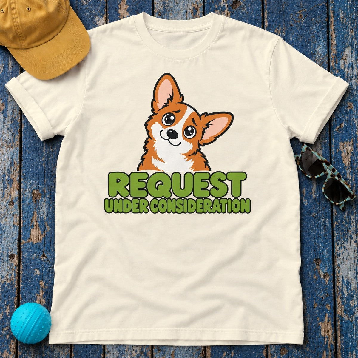 Request Under Consideration Corgi T-Shirt — Natural