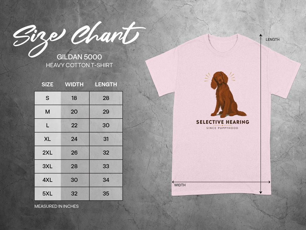 Gildan 5000 t-shirt size chart with dog graphic and "Selective Hearing" text.