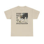 Every Walk is an Investigation Dog Detective Husky T-Shirt