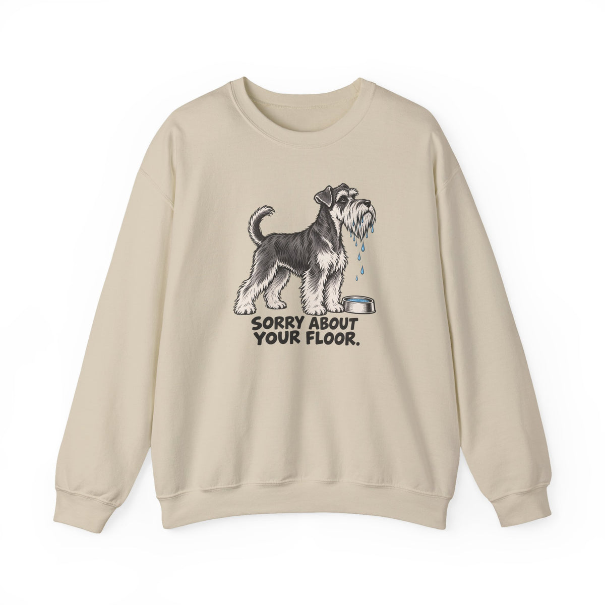 Sorry About Your Floor Schnauzer Sweatshirt in Sand