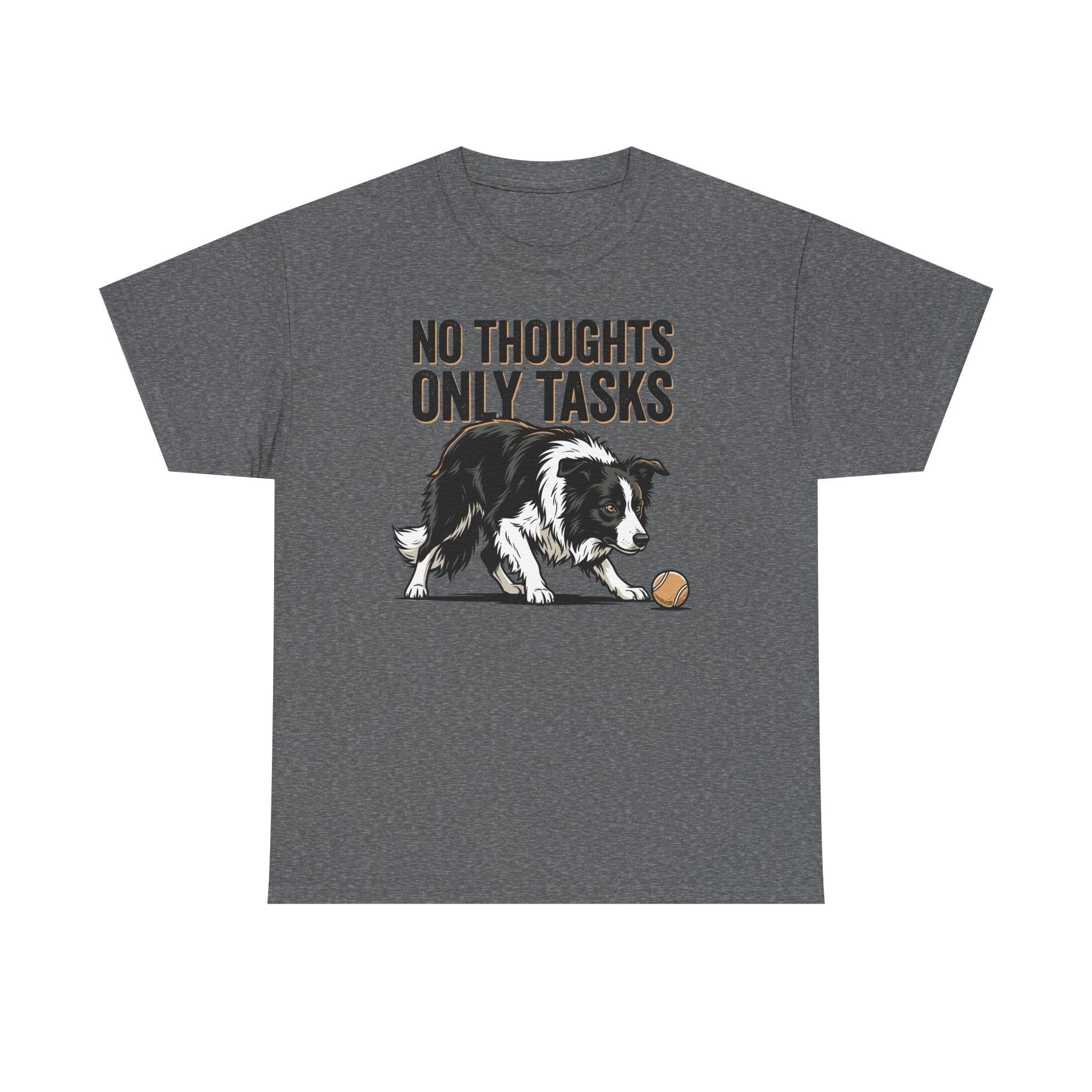No Thoughts Only Tasks Border Collie T-Shirt