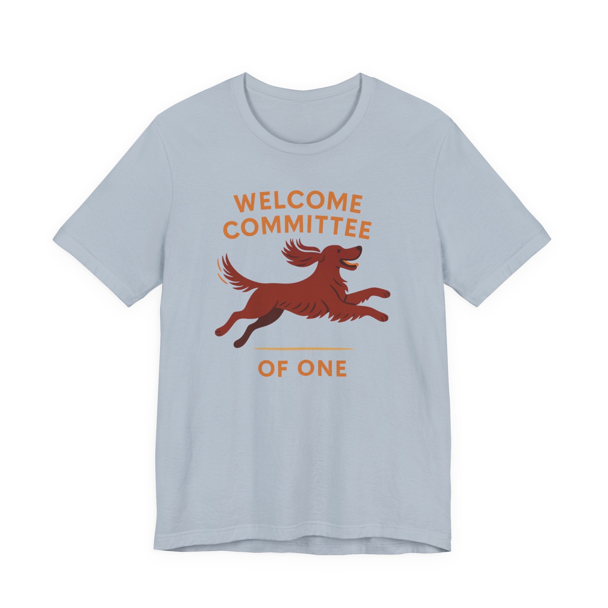 Irish Setter Welcome Committee of One Tee