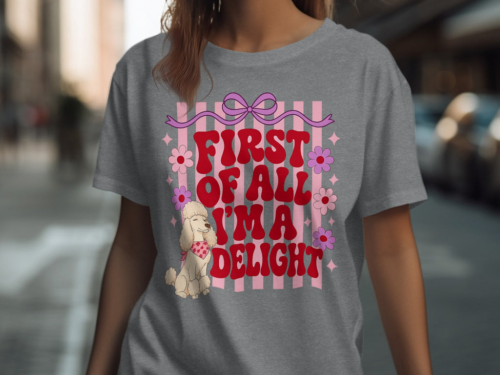 Gray t-shirt with pink ribbon, flowers, and text "First of all I'm a DELIGHT".