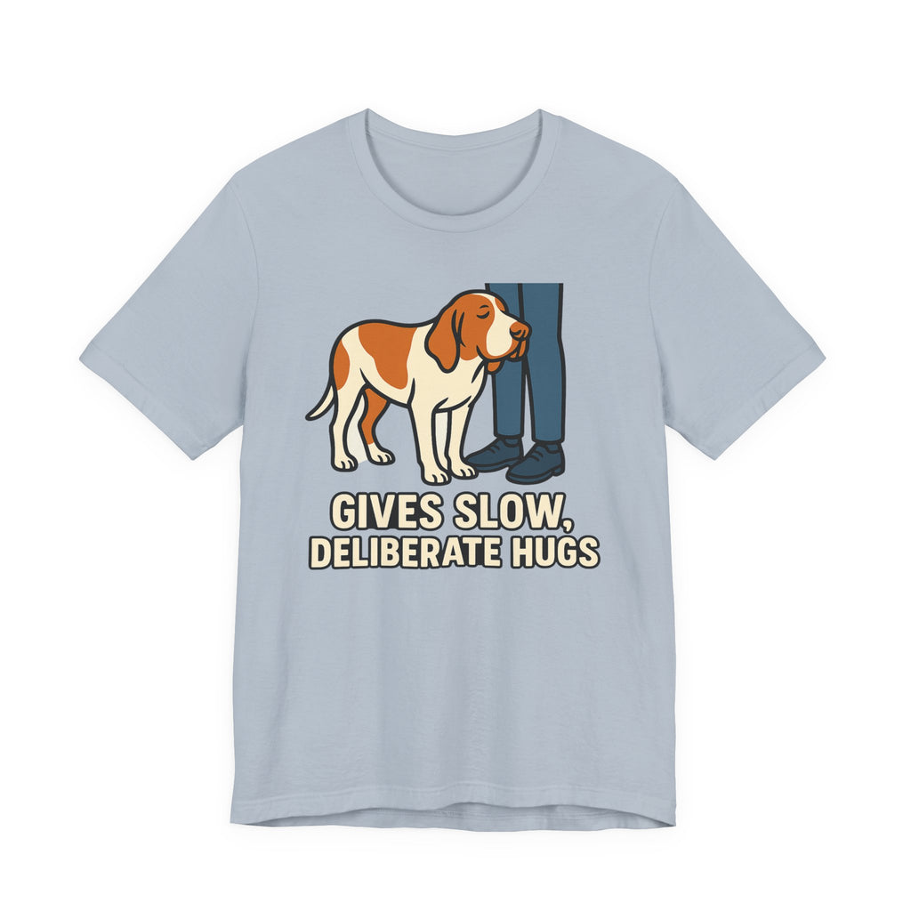 Bracco Italiano Slow Deliberate Hugs Tee