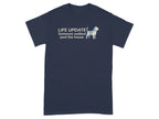 Navy t-shirt with a beagle graphic and text "LIFE UPDATE Someone walked past the house".