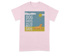 Dog Days Are the Best Days Sun Graphic T-Shirt